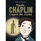 Charlie Chaplin, l'enfant du cinéma : 9-11