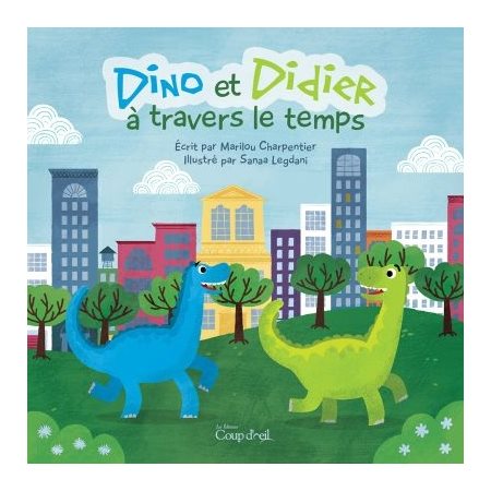 Dino et Didier à travers le temps