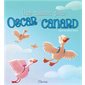 Une maison pour Oscar le canard