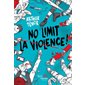 No limit la violence !