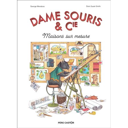 Dame Souris & Cie : Maisons sur mesure