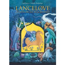 Lancelove : Le chevalier aux mille monstres