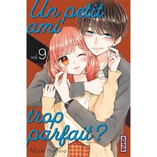 Un petit ami trop parfait ? T.09 : Manga : ADO
