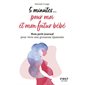 5 minutes ... pour moi et mon futur bébé (FP) : Mon petit journal pour vivre une grossesse épanouie