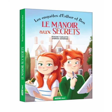 Les enquêtes d'Esther et Ben T.01 : Le manoir aux secrets : 6-8