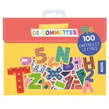 Ma pochette de gommettes : 100 chiffres et lettres