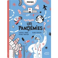 Pourquoi les pandémies ?