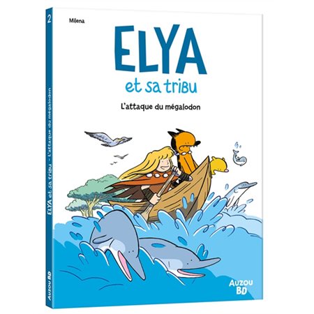 Elya et sa tribu T.02 : L'attaque du mégalodon : Bande dessinée