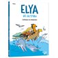 Elya et sa tribu T.02 : L'attaque du mégalodon : Bande dessinée