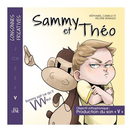 Sammy et Théo : Sammy sait ce qu'il veut : AVC