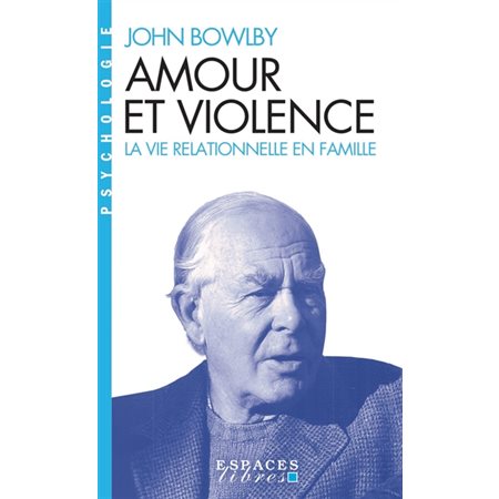 Amour et violence (FP) : La vie relationnelle en famille