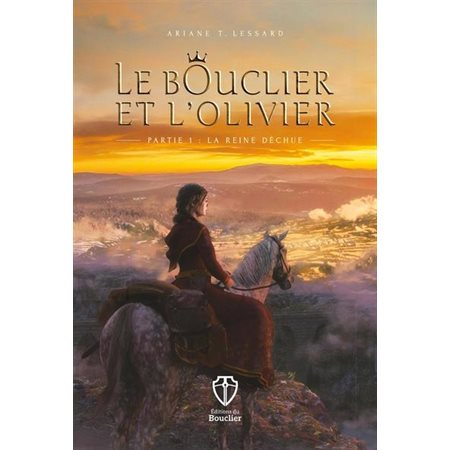 Le bouclier et l'olivier T.01 : La reine déchue : FAN