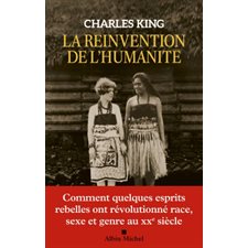 La réinvention de l''humanité