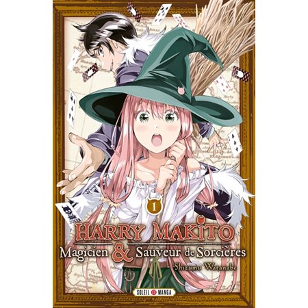 Harry Makito, magicien & sauveur de sorcières T.01 : Manga : ADO