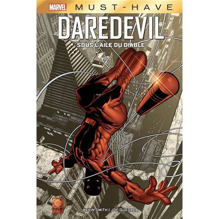 Daredevil : Sous l'aile du diable : Bande dessinée : Marvel. Marvel must-have