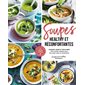 Soupes healthy et réconfortantes : Manger léger et équilibré : 100 recettes simples pour des repas sains et nourrissants