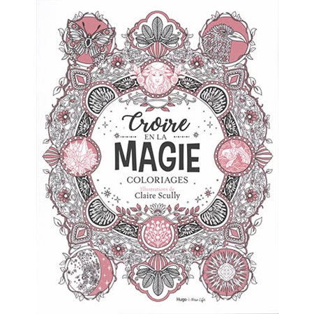 Croire en la magie : Coloriages