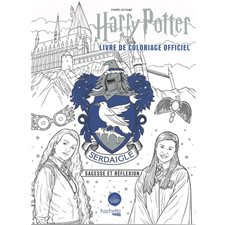 D'après les films Harry Potter : Livre de coloriage officiel Serdaigle : Sagesse et réflexion