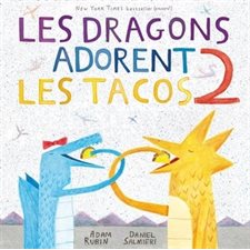 Les dragons adorent les tacos T.02 : 2e édition
