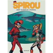 Recueil du journal de Spirou T.368. : Bande dessinée : Du 8 juillet 2020 au 9 septembre 2020