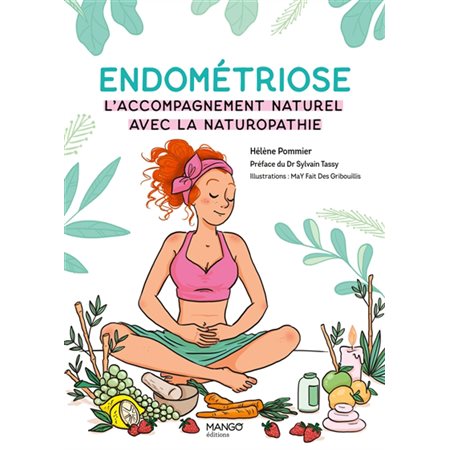 Endométriose : L'accompagnement naturel avec la naturopathie