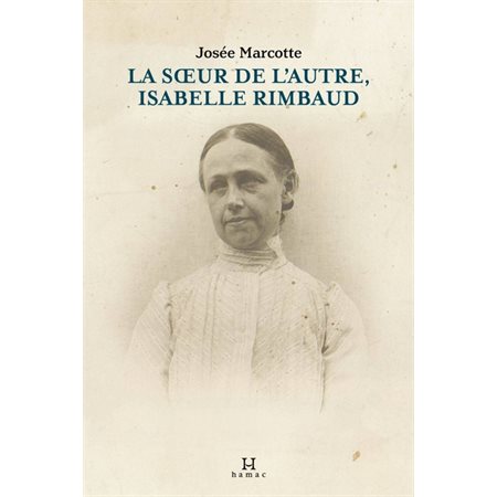 La sœur de l'Autre, Isabelle Rimbaud