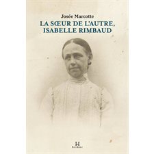 La sœur de l'Autre, Isabelle Rimbaud