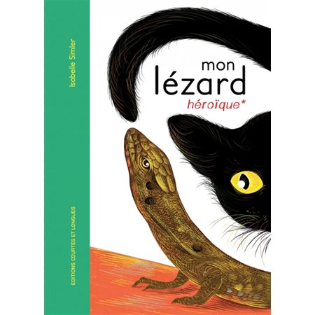 Mon lézard héroïque : Plume & Cie : AVC