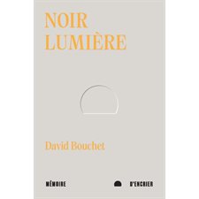 Noir lumière : Poésie