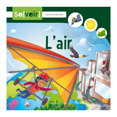 L'air : Sa[voir] : L'environnement