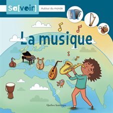 La musique : Sa[voir] : Autour du monde