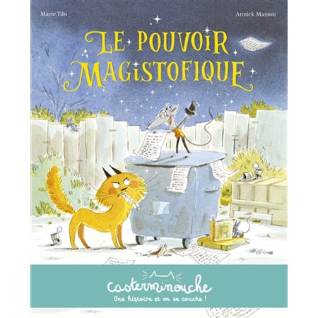 Le pouvoir magistofique : Casterminouche : AVC