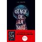 Otage de la nuit