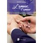 L'amour, l'amour T.03 : Deux mariages ... et un divorce !