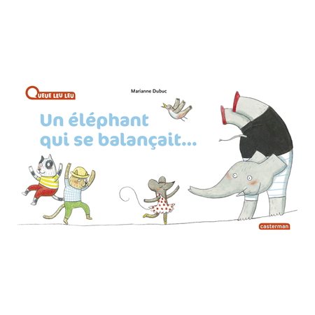 Un éléphant qui se balançait ... : À la queue leu leu