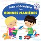 Mon abécédaire des bonnes manières : Loulous présentent ...