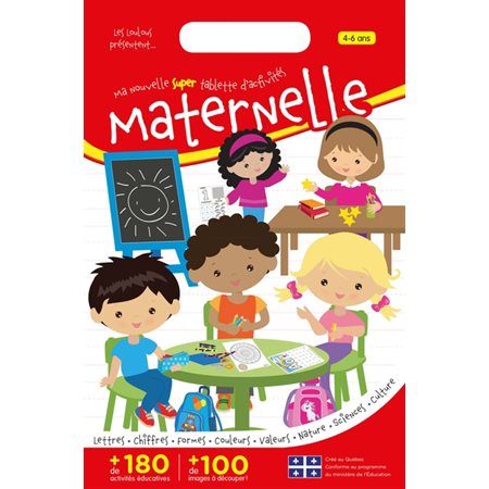 Ma nouvelle super tablette d'activités : Maternelle : Nouvelle édiiton : 4-6 ans