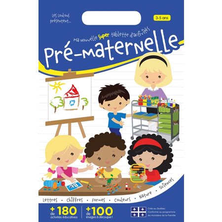 Ma nouvelle super tablette d'activités : Pré-maternelle : Nouvelle édition : 3-5 ans