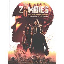No zombies T.02 : Le livre de Cassandra : Bande dessinée