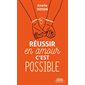 Réussir en amour, c'est possible (FP)