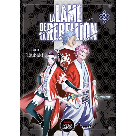 La lame de la rébellion T.02 : Manga : ADO