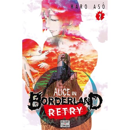 Alice in bordeland retry T.02 : Manga : ADO