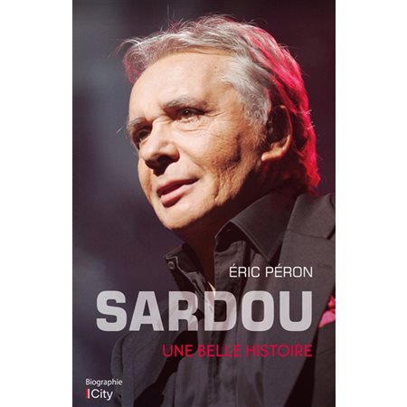 Sardou : Une belle histoire