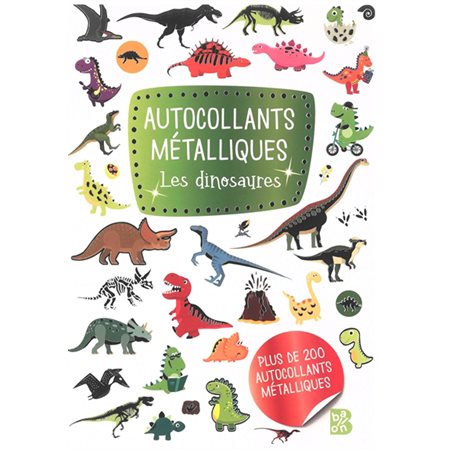 Les dinosaures : Autocollants métalliques