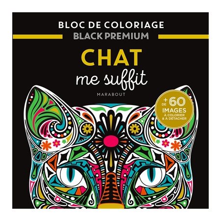 Chat me suffit : Bloc de coloriage : Black premium