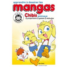 Apprendre à dessiner les mangas T.04 : Chibis animaux : Proportions, gestes, attitudes : Toutes les bases
