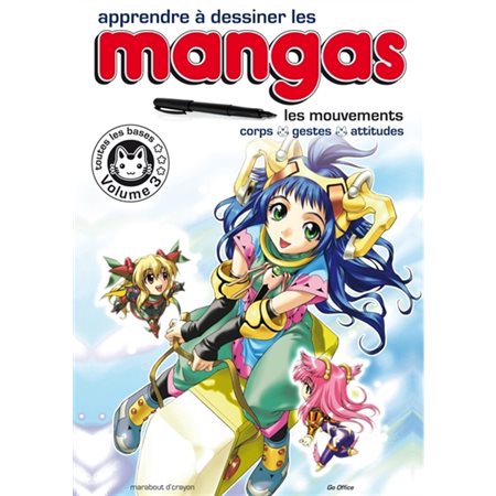 Apprendre à dessiner les mangas T.03 : Les mouvements : Corps, gestes, attitudes : Toutes les bases