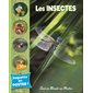 Les insectes : Tout un monde en photos