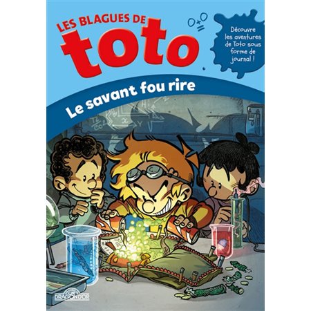 Le savant fou rire : Les blagues de Toto