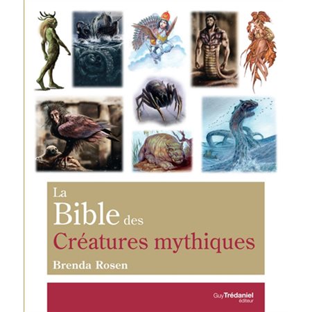 La bible des créatures mythiques